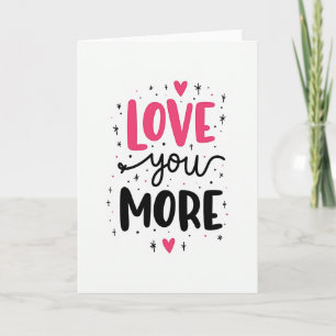 Tarjeta de Felicitación Te Amo Más