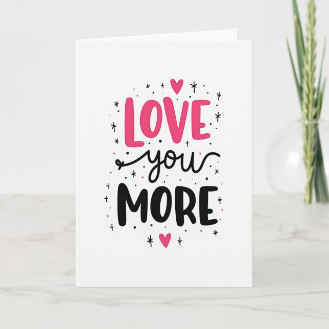 Tarjeta de Felicitación Te Amo Más (Anverso)
