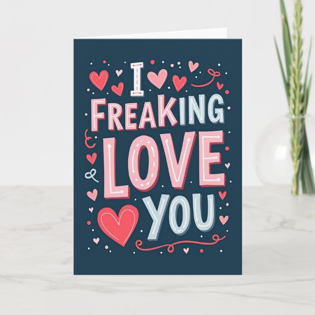 Tarjeta de Felicitación 'Te Quiero con Locos', (Anverso)