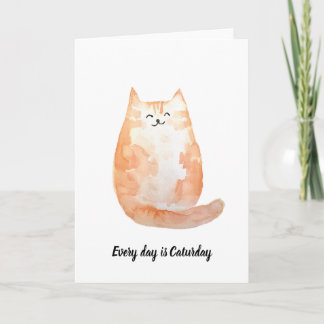 Tarjeta de felicitación "Todos los días es Caturda