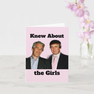 Tarjeta de felicitación Trump/Conocía a las chicas