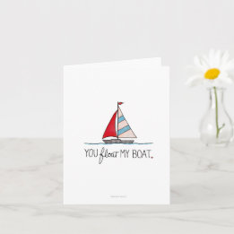 Tarjeta de felicitación - Tú Haces que mi Barco Fl