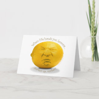 Tarjeta de felicitación "When Life Hands You Lemon