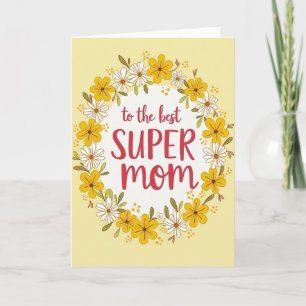 Tarjeta de felicitaciones para Super Mamá Floral