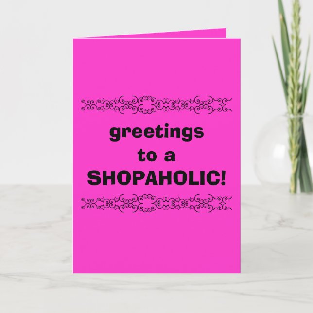 tarjeta de felicitaciones shopaholic (Anverso)