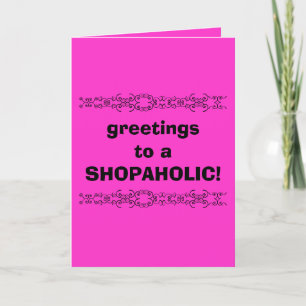 tarjeta de felicitaciones shopaholic