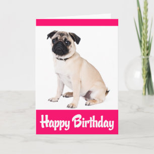 Tarjeta de Feliz Cumpleaños Cachorro Perro Pug - V