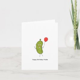 Tarjeta de Feliz Cumpleaños Pickle