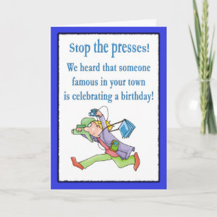 Tarjeta de Feliz Cumpleaños Stop The Presses Tarje