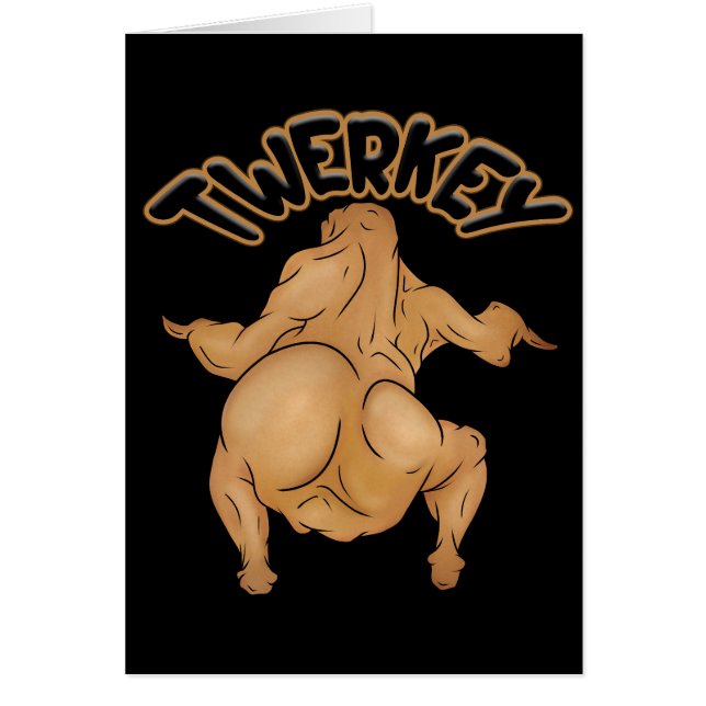Tarjeta de Feliz Día de Acción de Gracias Twerkey (Frente)