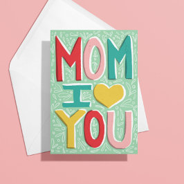 Tarjeta de Feliz Día de la Madre Mamá Te Quiero