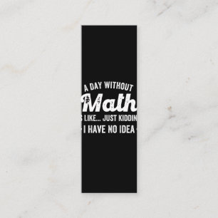 Tarjeta De Fidelización un día sin matemáticas es como una broma, no