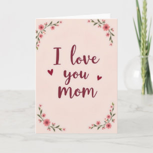 Tarjeta de flores 'Te quiero mamá'