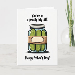 Tarjeta de frasco del Día del Padre Big Dill