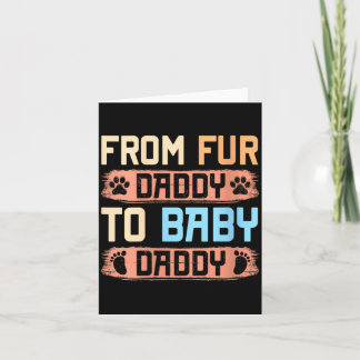 Tarjeta De Fur Daddy a Baby Daddy Mujer divertido padre de