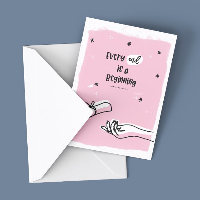 Tarjeta de graduación para ella, cada extremo es u (Every end is a beginning. Graduation card shown with envelope on a slate blue background. Grad card)