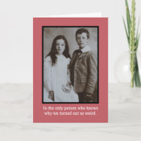 Tarjeta de humor de cumpleaños para hermanos raros