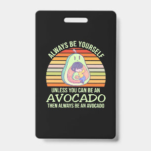 Tarjeta De Identificación A menos que puedas ser un aguacate
