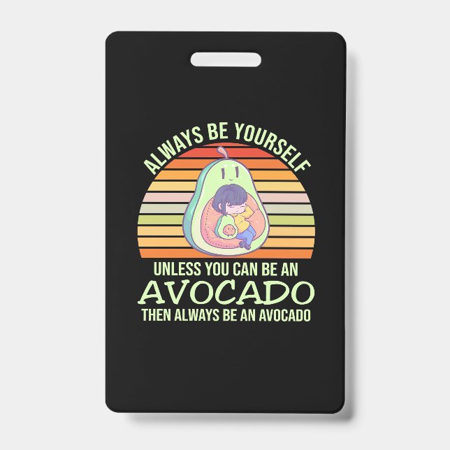 Tarjeta De Identificación A menos que puedas ser un aguacate (Parte frontal)