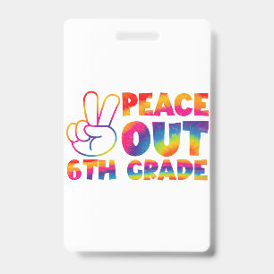 Tarjeta De Identificación Adiós Sexto Grado Tie Dye Último Día 6to Grado