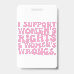Tarjeta De Identificación Apoyo los Derechos y Errores de las Mujeres Femini