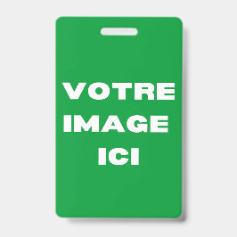 Tarjeta De Identificación Badge - Imagen de Votre ici - personnalisée