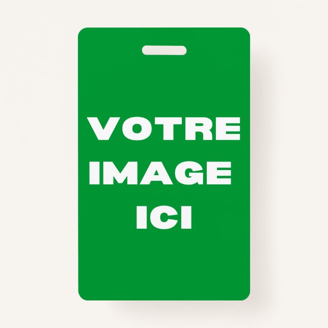 Tarjeta De Identificación Badge - Imagen de Votre ici - personnalisée (Anverso)