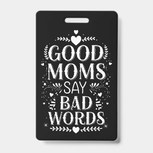 Tarjeta De Identificación Buenas mamás dicen malas palabras divertido día de