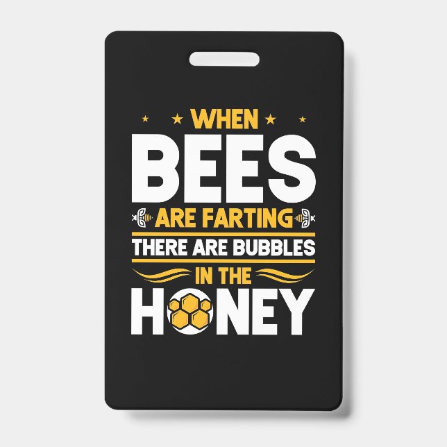 Tarjeta De Identificación Cuando las abejas están flatulentas (Parte frontal)