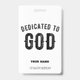 TARJETA DE IDENTIFICACIÓN DEDICADO A DIOS PERSONALIZABLE GUAY TEXTO NEGRO