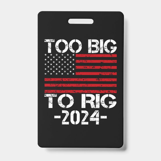 Tarjeta De Identificación Demasiado Grande Para Rig Elecciones 2024 (Parte frontal)