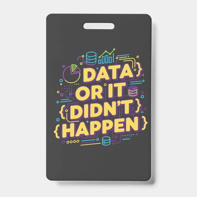 Tarjeta De Identificación Diseño de ciencia de datos: datos o no ocurrió (Parte frontal)