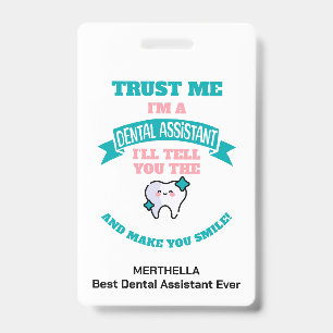 Tarjeta De Identificación Divertida ASISTENTE DENTAL Te Dice La Verdad Nombr