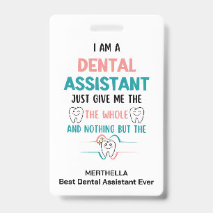 Tarjeta De Identificación Divertida ASISTENTE DENTAL Todo el Nombre del Dien
