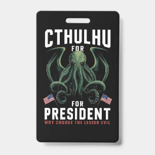 Tarjeta De Identificación Divertidas elecciones 2024 Cthulhu para presidente