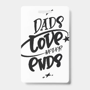 Tarjeta De Identificación El amor de papá nunca termina