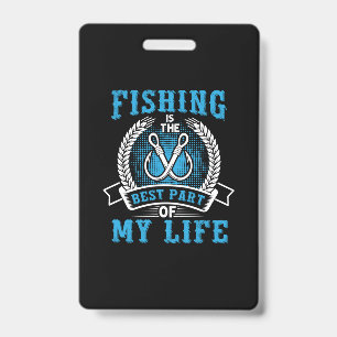 Tarjeta De Identificación El regalo de pesca de Fisher es la mejor parte de