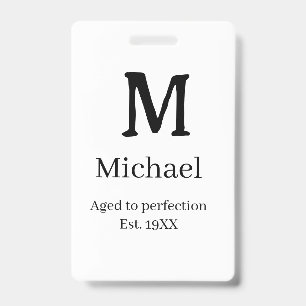 Tarjeta De Identificación Envejecido a la perfección est. 19XX monograma let