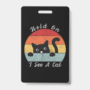 Tarjeta De Identificación Espera, veo un gato, vistazo de gato juguetón y di