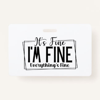 Tarjeta De Identificación Está bien, estoy bien, todo está bien.