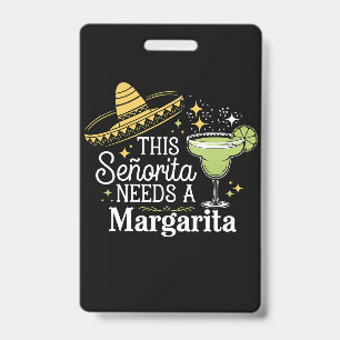 Tarjeta De Identificación Esta señorita Necesita Una Margarita Cinco De Mayo