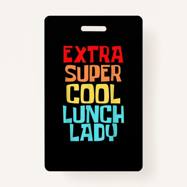 Tarjeta De Identificación Extra Super Guay Lunch Lady Squad (Anverso)
