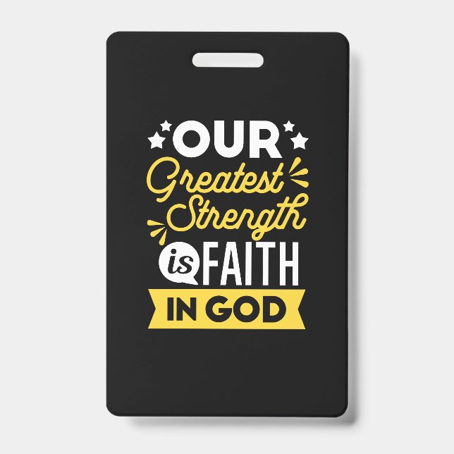 Tarjeta De Identificación Faith in God – Our Greatest Strength Quote (Parte frontal)