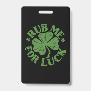 Tarjeta De Identificación Frótame Para La Suerte Día De San Patricio Trébol 