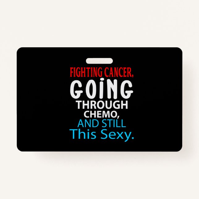 Tarjeta De Identificación Funny Cancer Fighter Inspirational Quote Chemo (Anverso)