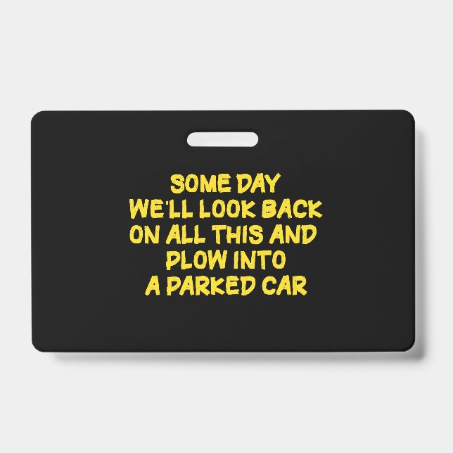 Tarjeta De Identificación Funny Driving While Nostalgic Cautionary Quote (Parte frontal)