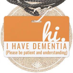Tarjeta De Identificación hi demencia y alzheimers paciencia pvc badge