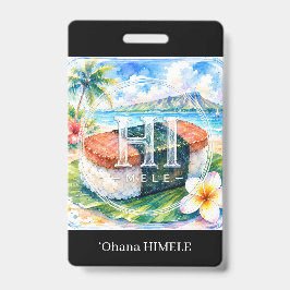 Tarjeta De Identificación Insignia de Nombre ʻOhana HIMELE Spam Musubi