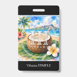 Tarjeta De Identificación Insígnia de nombre HIMELE ʻOhana Coco
