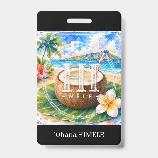 Tarjeta De Identificación Insígnia de nombre HIMELE ʻOhana Coco
